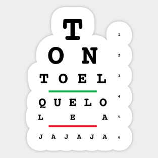 Tonto El Que Lo Lea Sticker